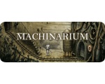   - Machinarim